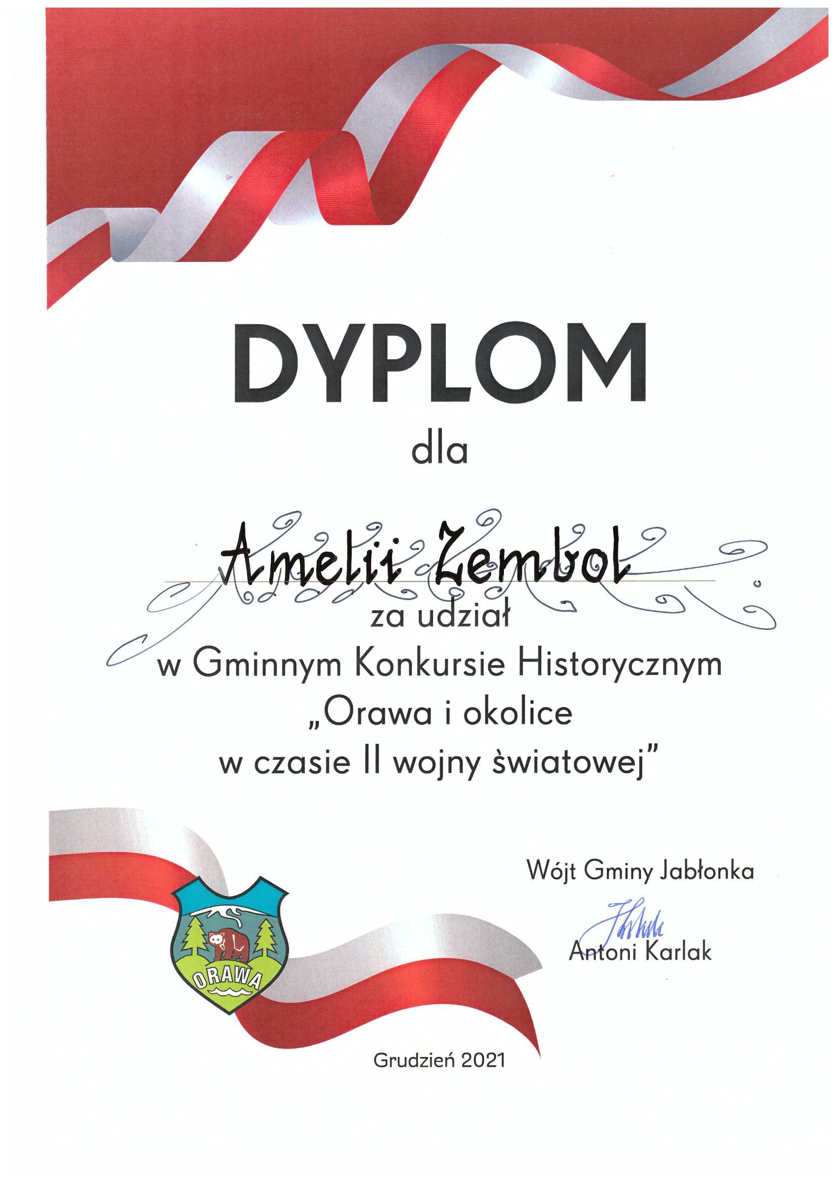 Dyplom dla Amelii Zembol za udział w Gminnym Konkursie Historycznym "Orawa i okolice w czasie II wojny światowej"